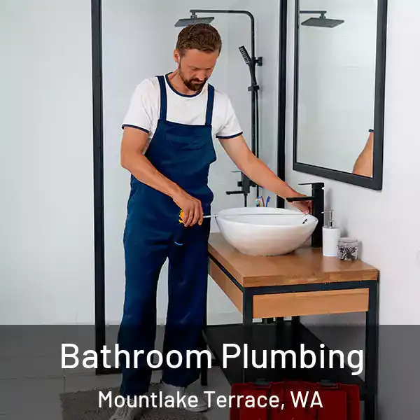  Bathroom Plumbing Mountlake Terrace, WA