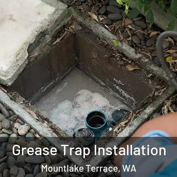  Grease Trap Installation Mountlake Terrace, WA