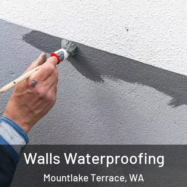  Walls Waterproofing Mountlake Terrace, WA